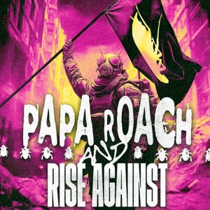 Papa Roach And Rise Against